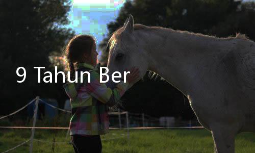 9 Tahun Berturut