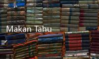 Makan Tahu Tempe Jadi Pemicu Asam Urat, Apa Benar?